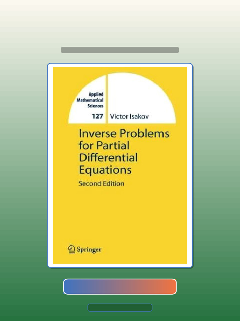 Test Bank for Inverse Problems for Partial Differential Equations | PDF ...