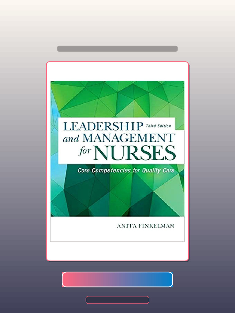 Test Bank for Leadership and Management for Nurses Core Competencies ...