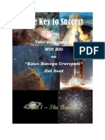 The Key to Success in KBC - Part 1 - The Universe