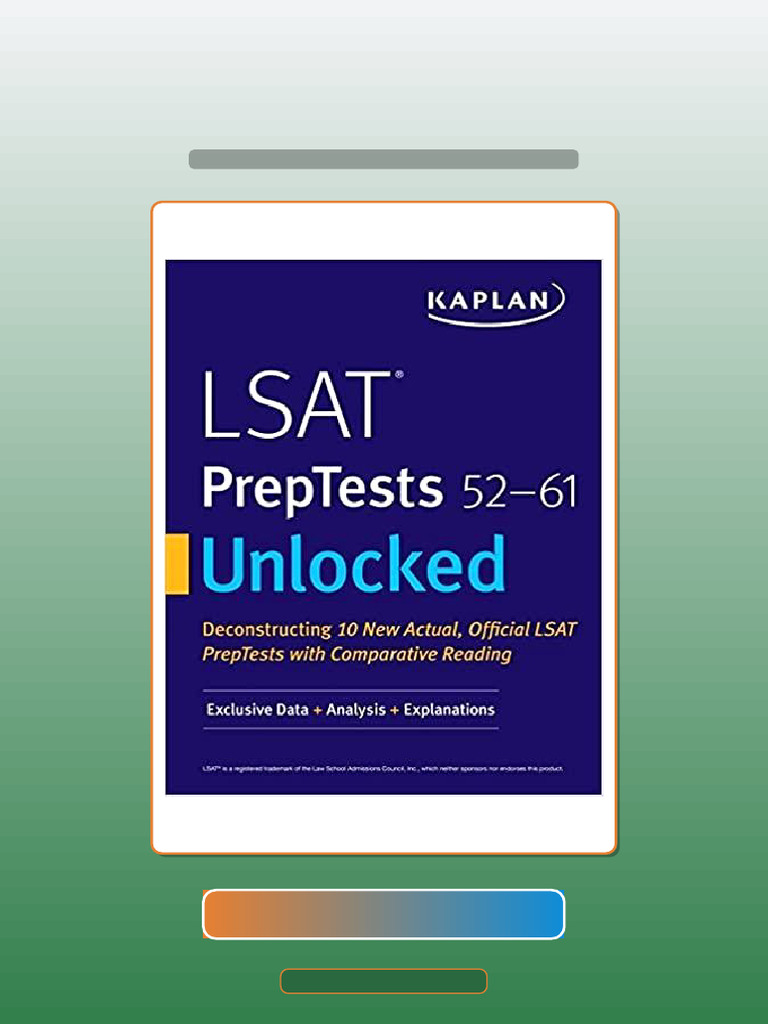 Test Bank for LSAT PrepTests 5261 Unlocked Exclusive Data Analysis ...