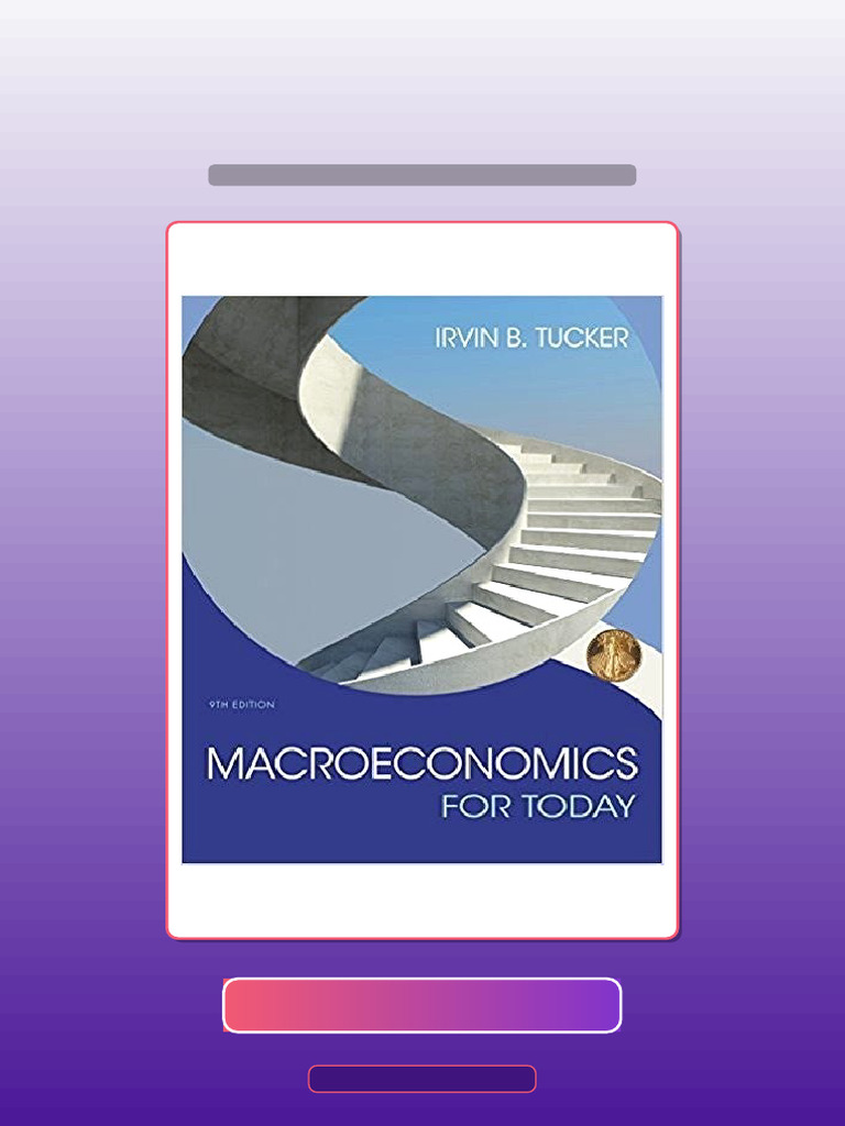 Test Bank for Macroeconomics for Today 9th Edition by Irvin B Tucker ...