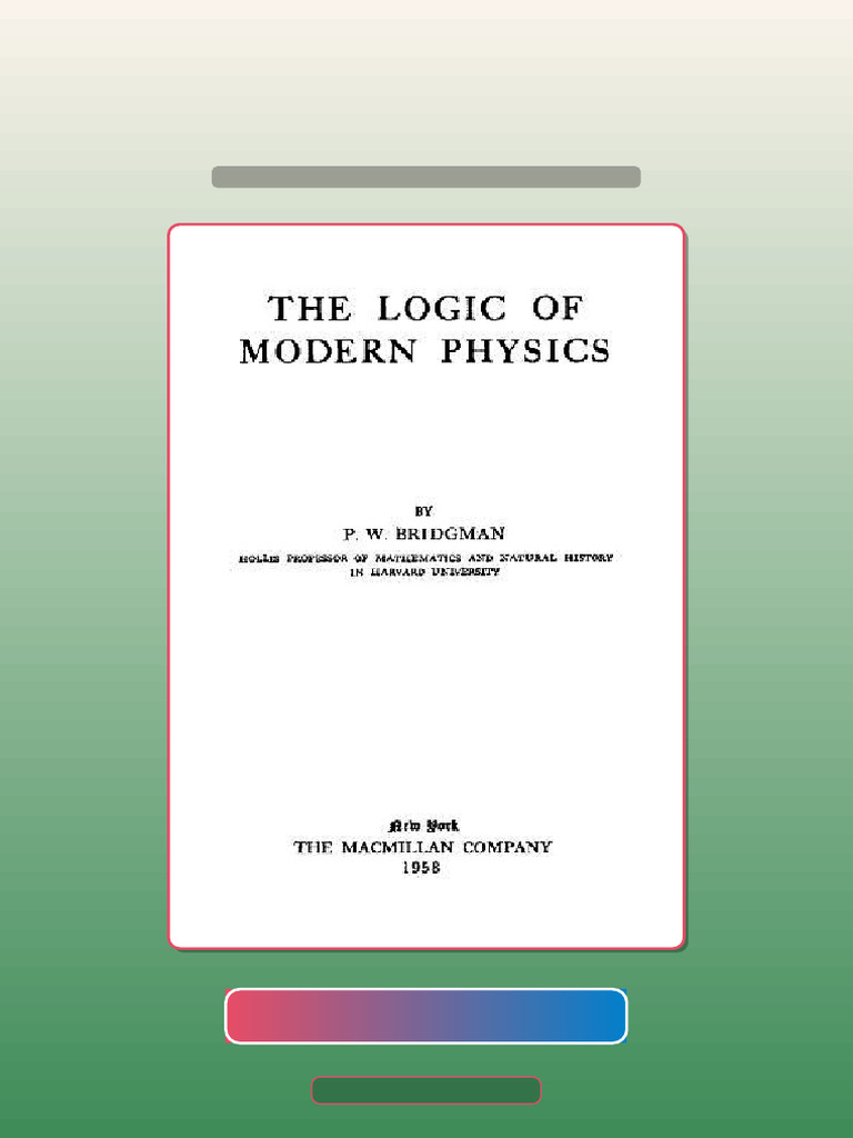 Test Bank for the Logic of Modern Physics | PDF | Science | Graduate ...