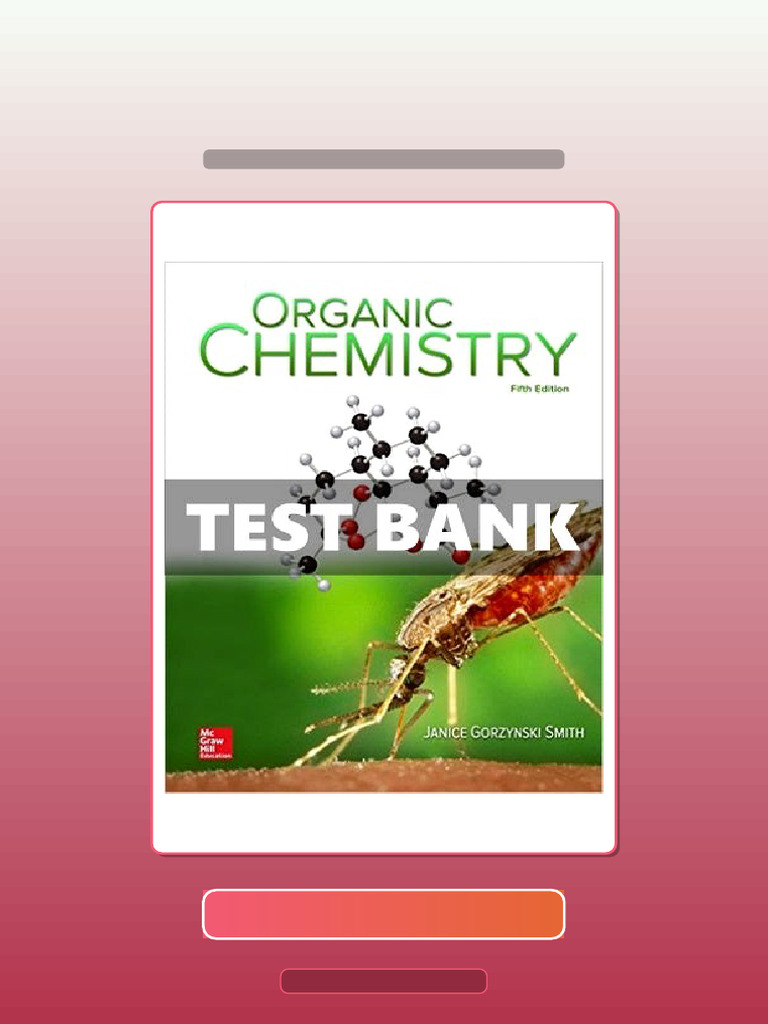 Test Bank for Organic Chemistry 5th Edition Smith | PDF | Educational ...
