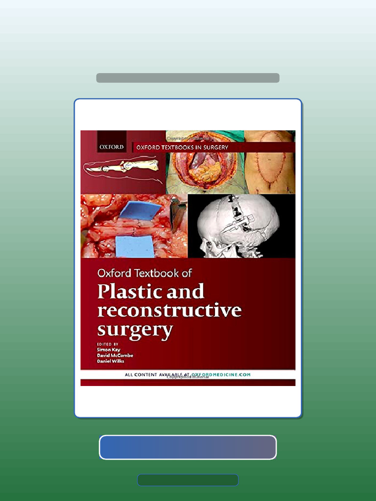 Test Bank for Oxford Textbook of Plastic and Reconstructive Surgery ...