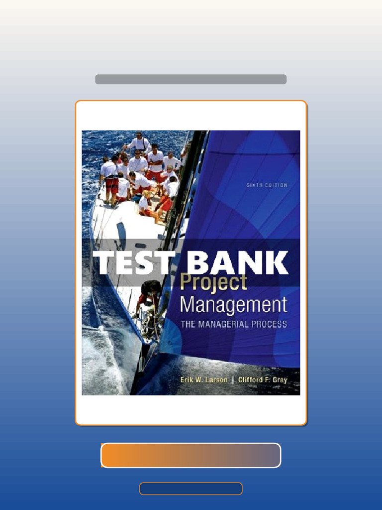 Test Bank for Project Management the Managerial Process 6 Ed Larson ...