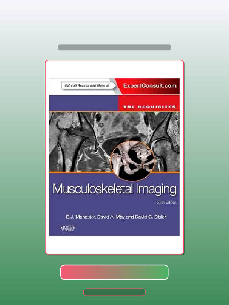 Test Bank for Musculoskeletal Imaging the Requisites 4th Edition | PDF ...