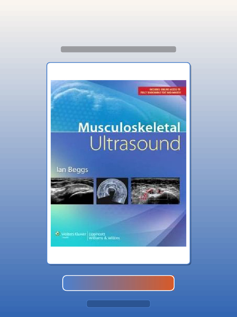 Test Bank for Musculoskeletal Ultrasound Ian Beggs | PDF | Medical ...