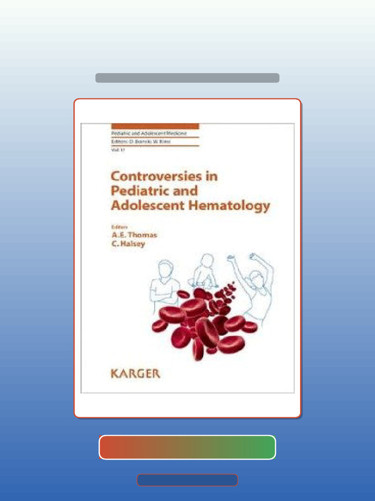 Test Bank for Controversies in Pediatric and Adolescent Hematology ...