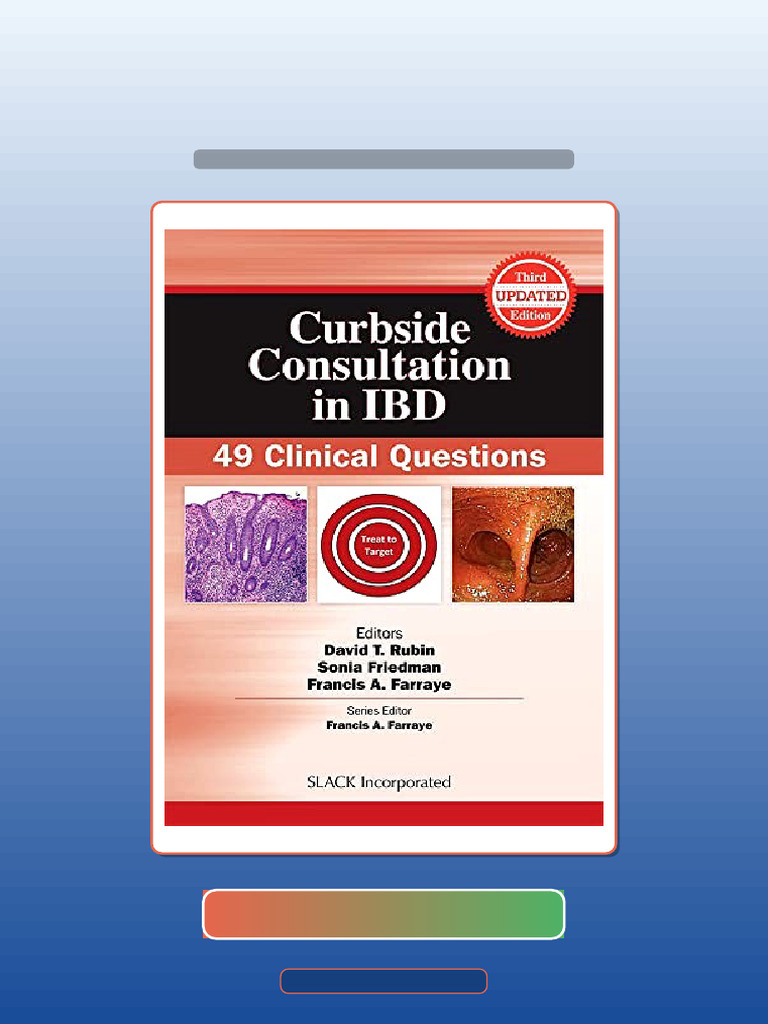 Test Bank for Curbside Consultation in IBD 49 Clinical Questions 3rd ...