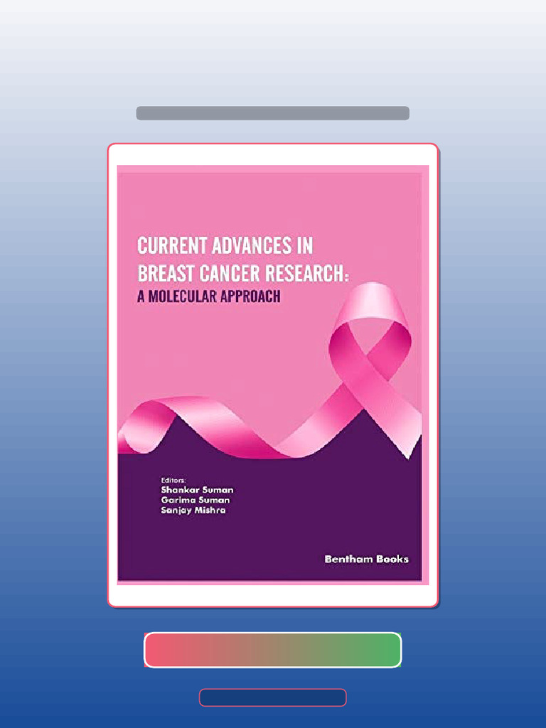 Test Bank for Current Advances in Breast Cancer Research a Molecular ...