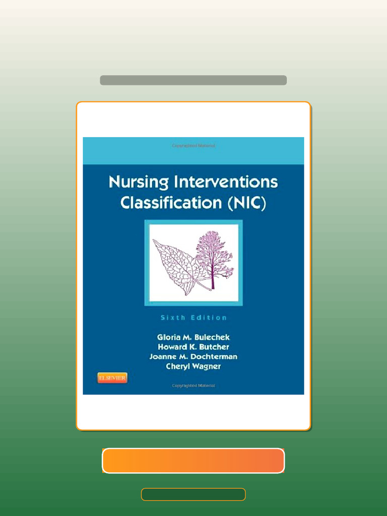 Test Bank for Nursing Interventions Classification NIC 6e | PDF ...