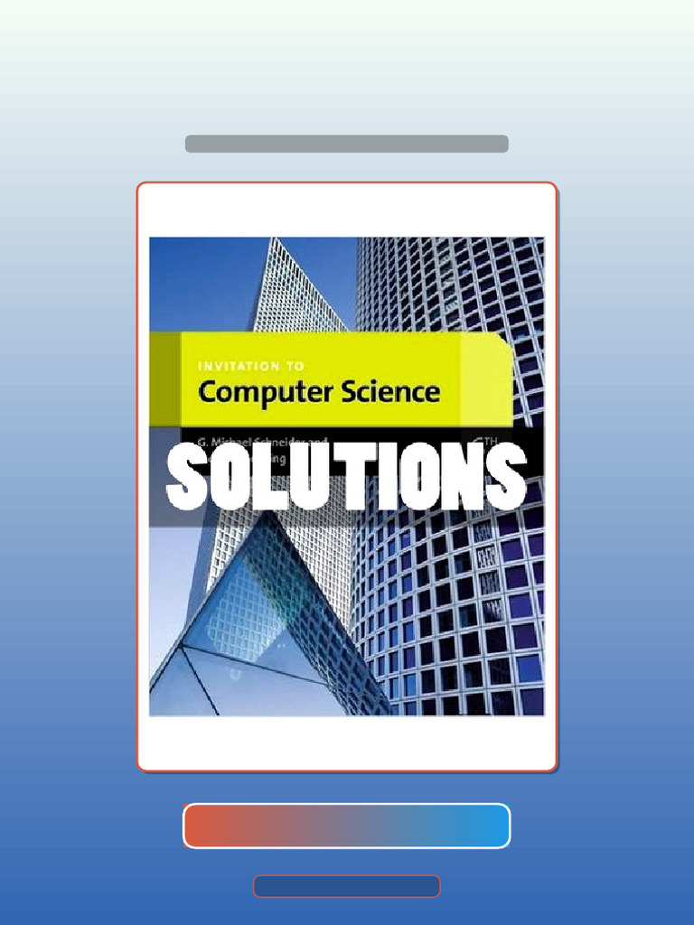 Test Bank for Solutions Invitation to Computer Science 6 Ed Schneider ...
