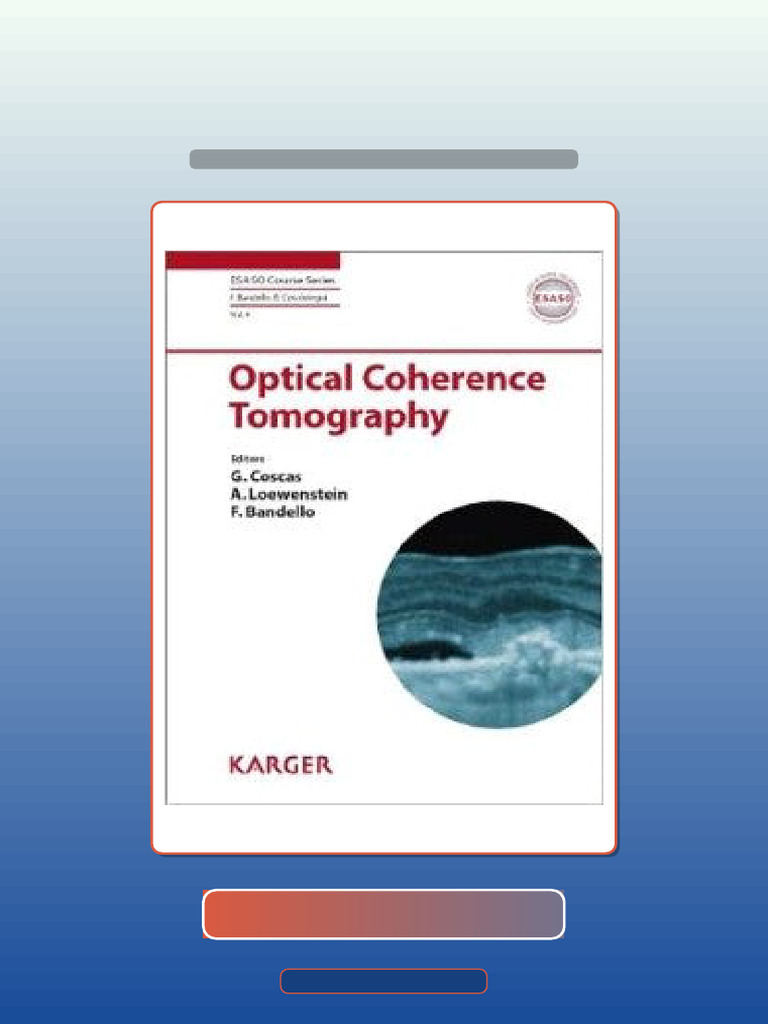 Test Bank for Optical Coherence Tomography an Update ESASO Course ...