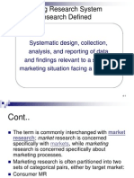 The Marketing Research System Marketing Research Defined