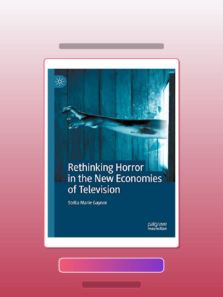 Test Bank for Rethinking Horror in the New Economis of Television | PDF ...