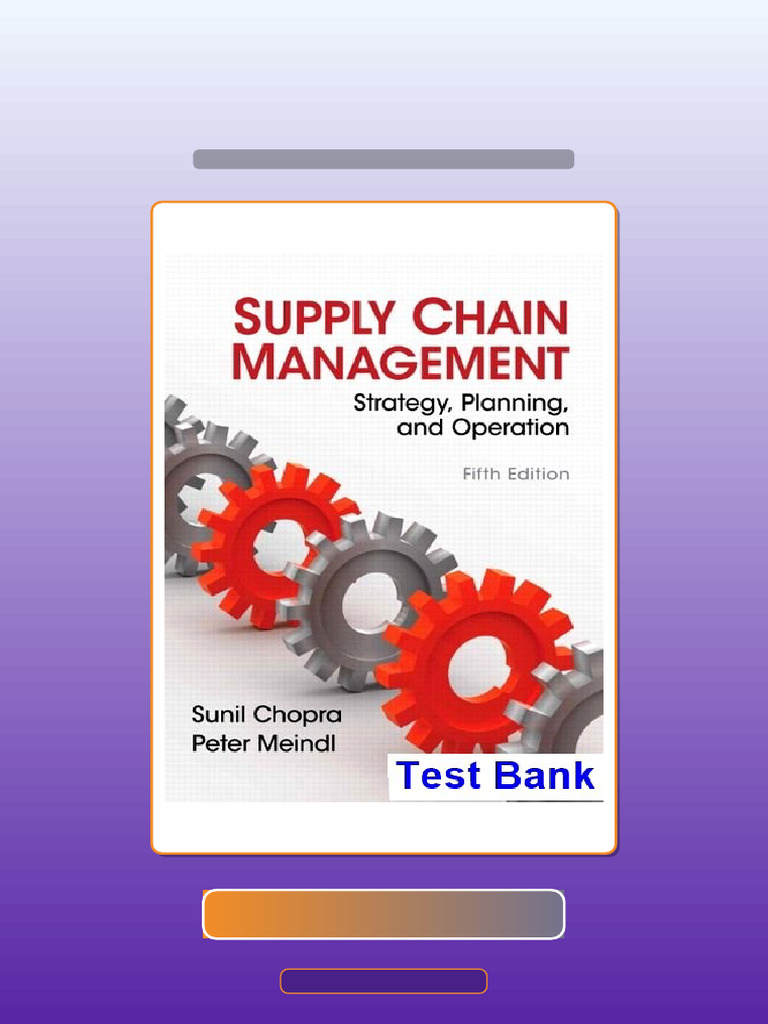 Test Bank for Supply Chain Management 5th Edition Chopra | PDF | Supply ...