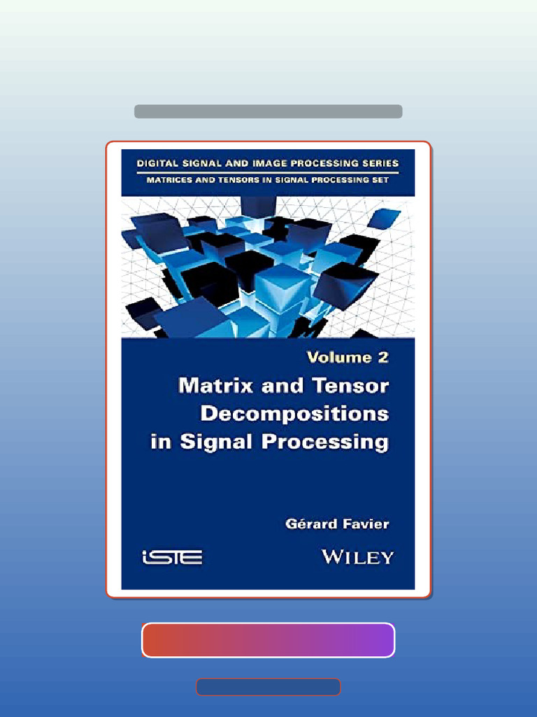 Test Bank for Matrix and Tensor Decompositions in Signal Processing ...