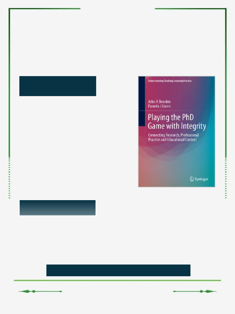 Playing the PhD Game with Integrity: Connecting Research, Professional ...