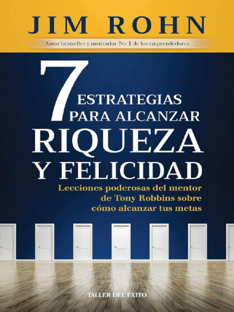 7 Estrategias para Alcanzar Riqueza y Felicidad - Jim Rohn | PDF ...