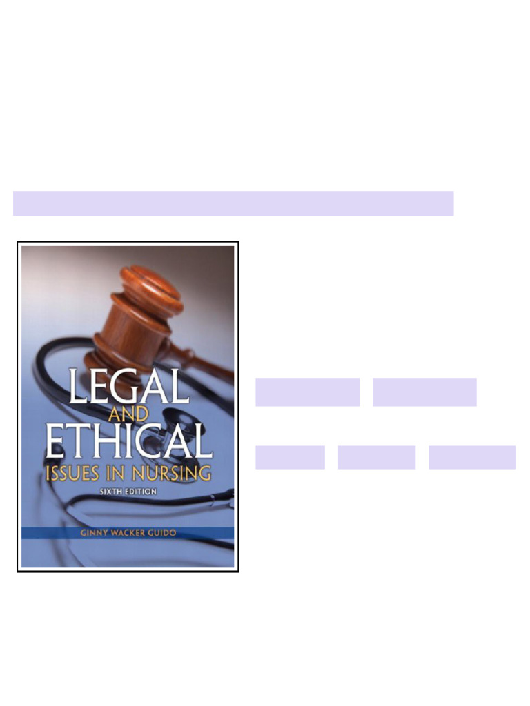 2013 Legal and Ethical Issues in Nursing, 6th Edition Test Bank - test ...