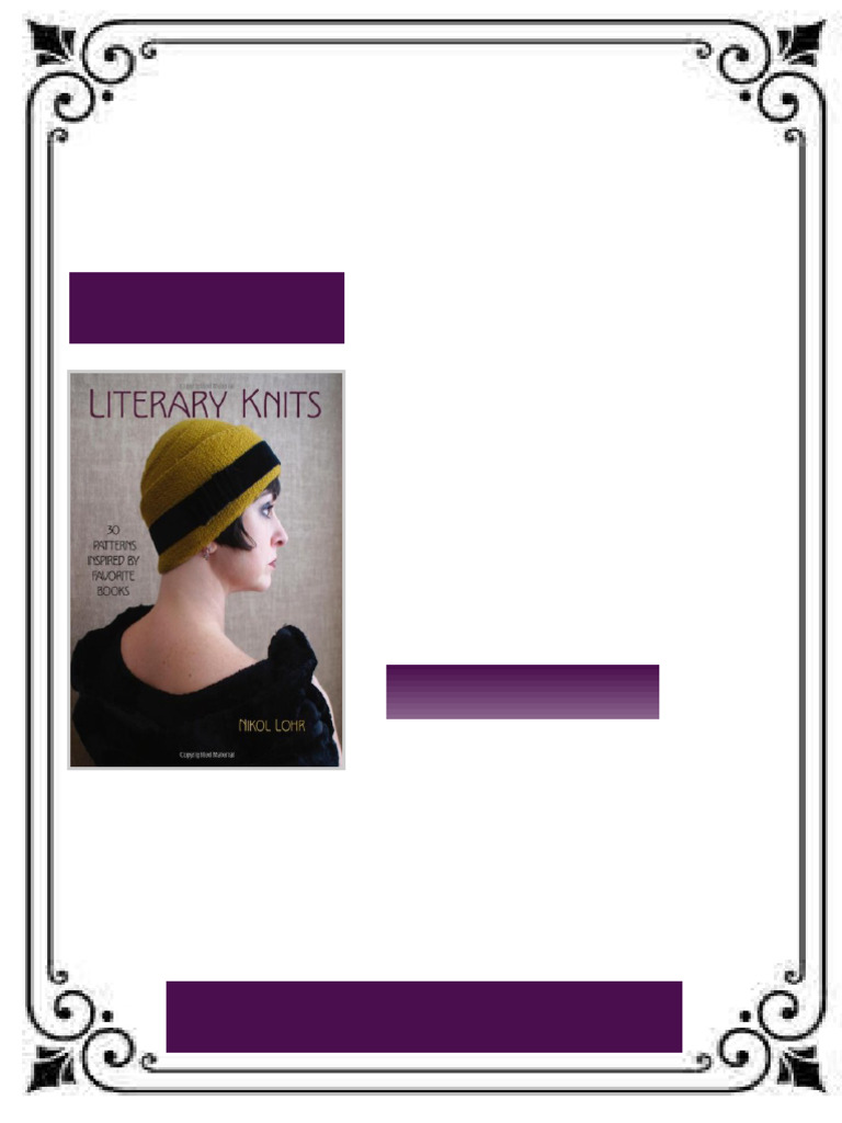 Literary Knits 30 Patterns Inspired by Favorite Books 1st Edition Nikol ...
