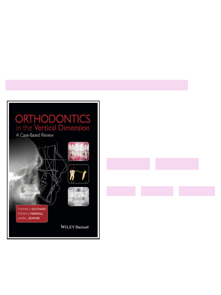 Orthodontics in the Vertical Dimension A Case Based Review all chapters ...