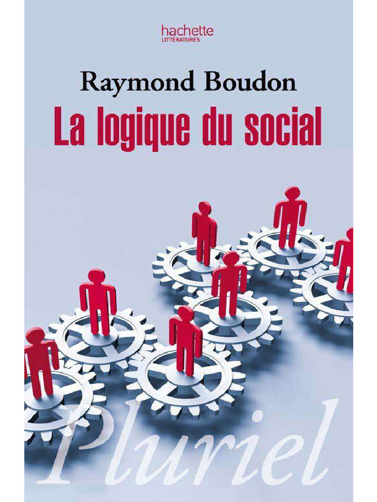 RAYMOND BOUDON La Logique Du Social | PDF