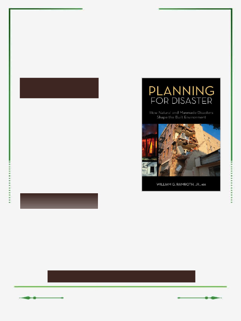 Planning for Disaster How Natural and Manmade Disasters Shape the Built ...