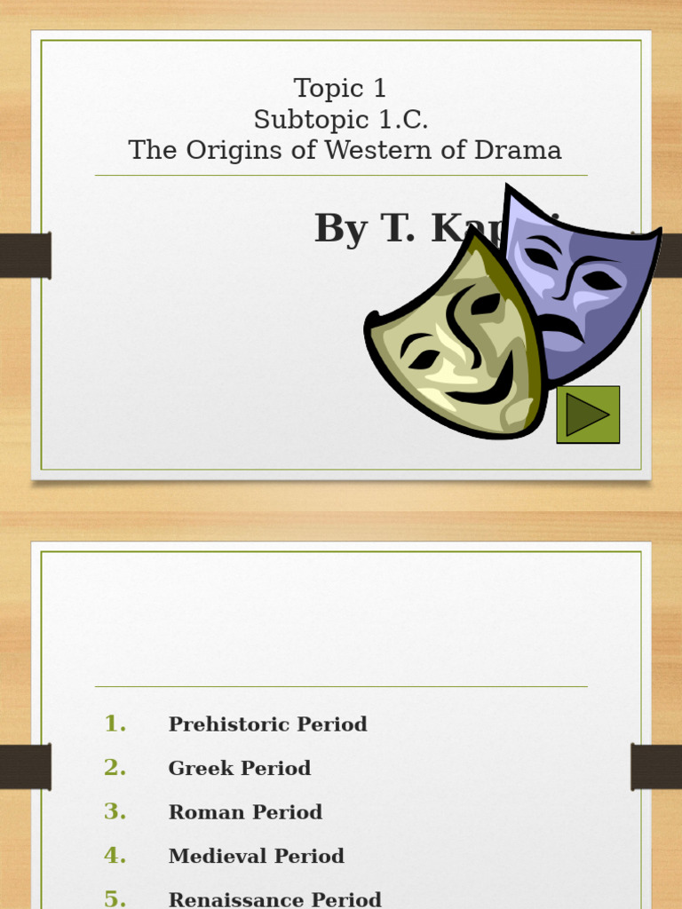 ENGL 2401_Topic 1_Subtopic C_The Origins of Western Drama | PDF ...