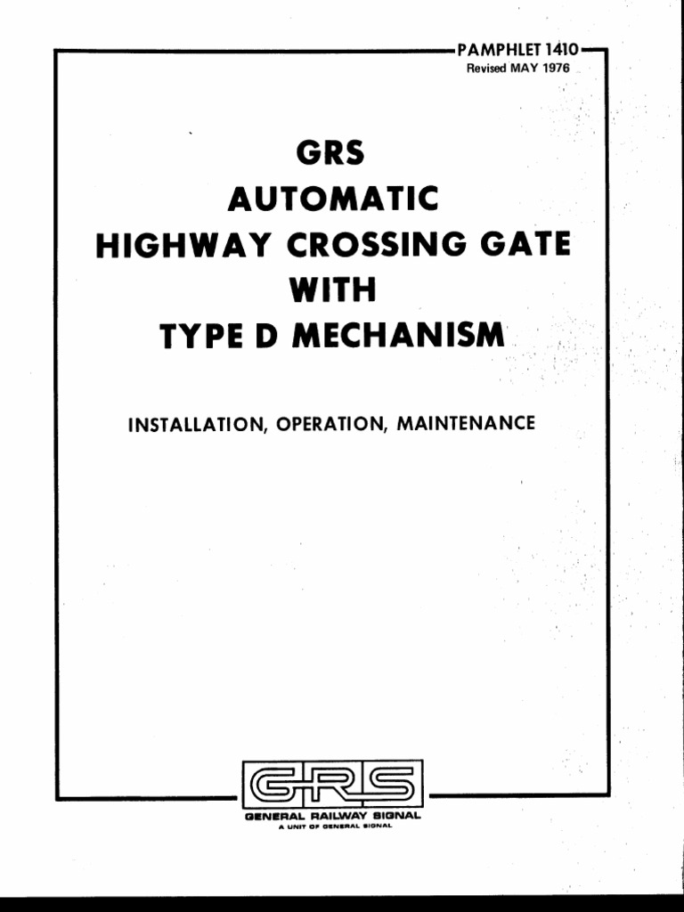 GRS Automatic Highway Crossing Gate With Type D Mechanism | PDF