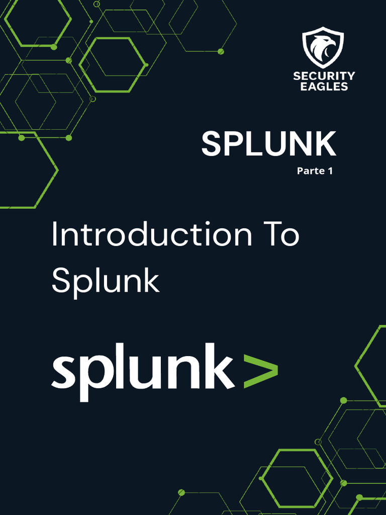 Introduction to Splunk Parte 1 1762077015 | PDF | Security | Computer ...