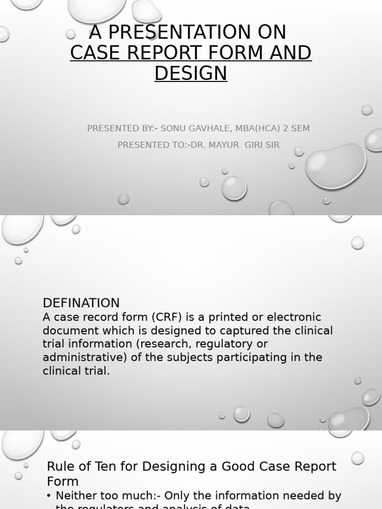 Case Report Form Design Essentials | PDF | Physical Examination | Medicine