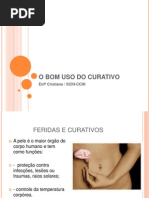 O Bom Uso Do Curativo
