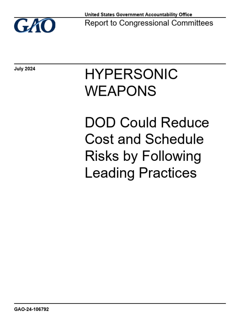 Hypersonic Weapons DOD Could Reduce Cost and Schedule Risks by ...