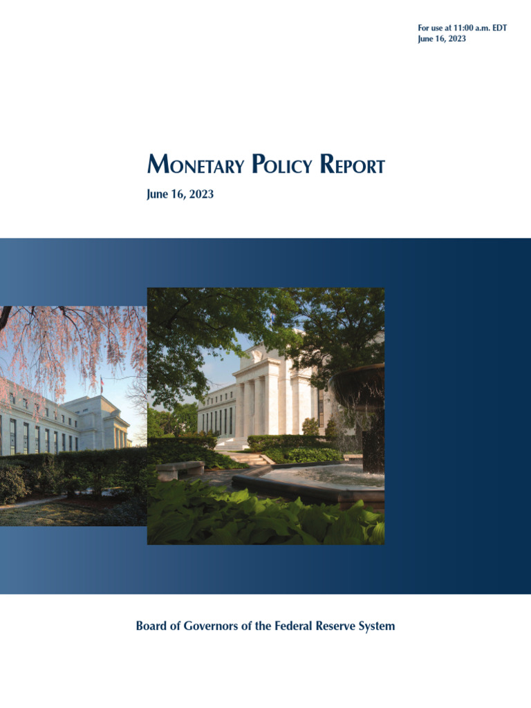 Federal Reserve Monetary Policy Report 2023 | PDF | Inflation | Federal ...