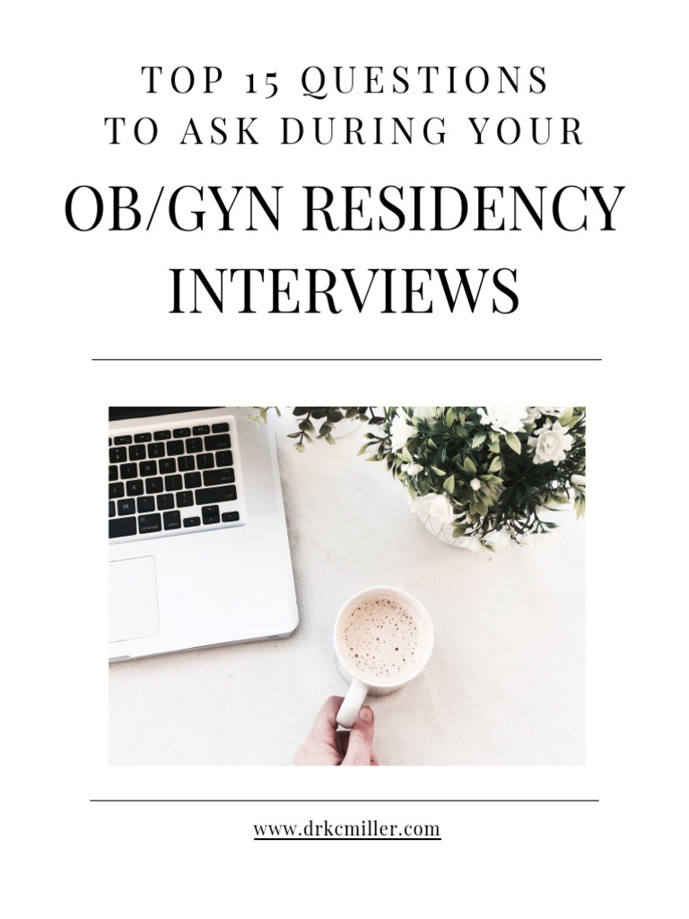 Top Questions for OB/GYN Residency Interviews | PDF | Childbirth | Surgery
