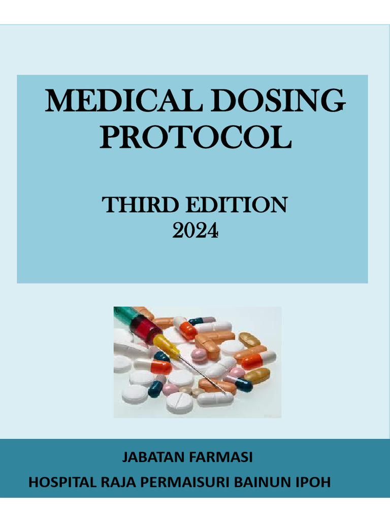 Medical Dosing Protocol 2024 Edition | PDF | Intravenous Therapy ...