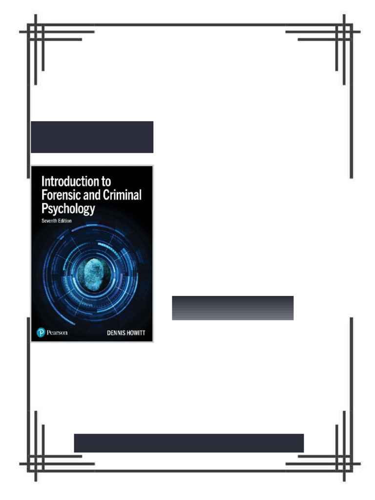 Introduction to Forensic and Criminal Psychology 7th Edition Dennis ...