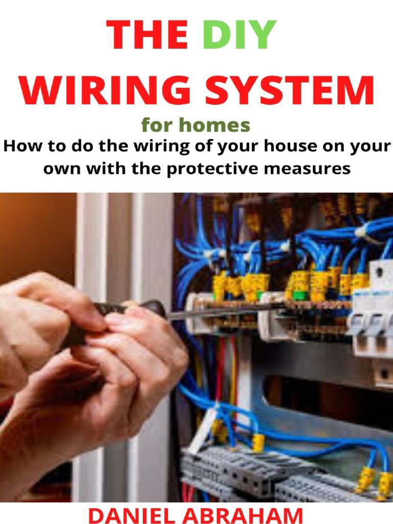 The DIY Wiring System For Homes How To Do The Wiring of Your House On ...