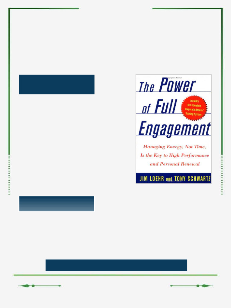 The Power of Full Engagement Managing Energy Not Time Is the Key to ...