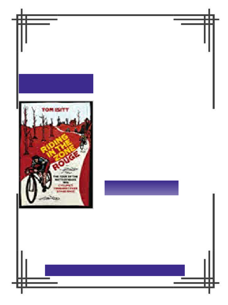 Riding in the Zone Rouge The Tour of the Battlefields 1919 Cycling s ...