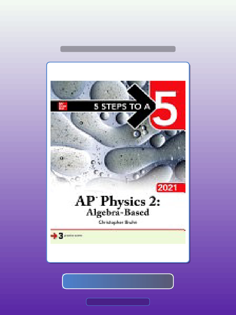 Test Bank for 5 Steps to 5 AP Physics 2