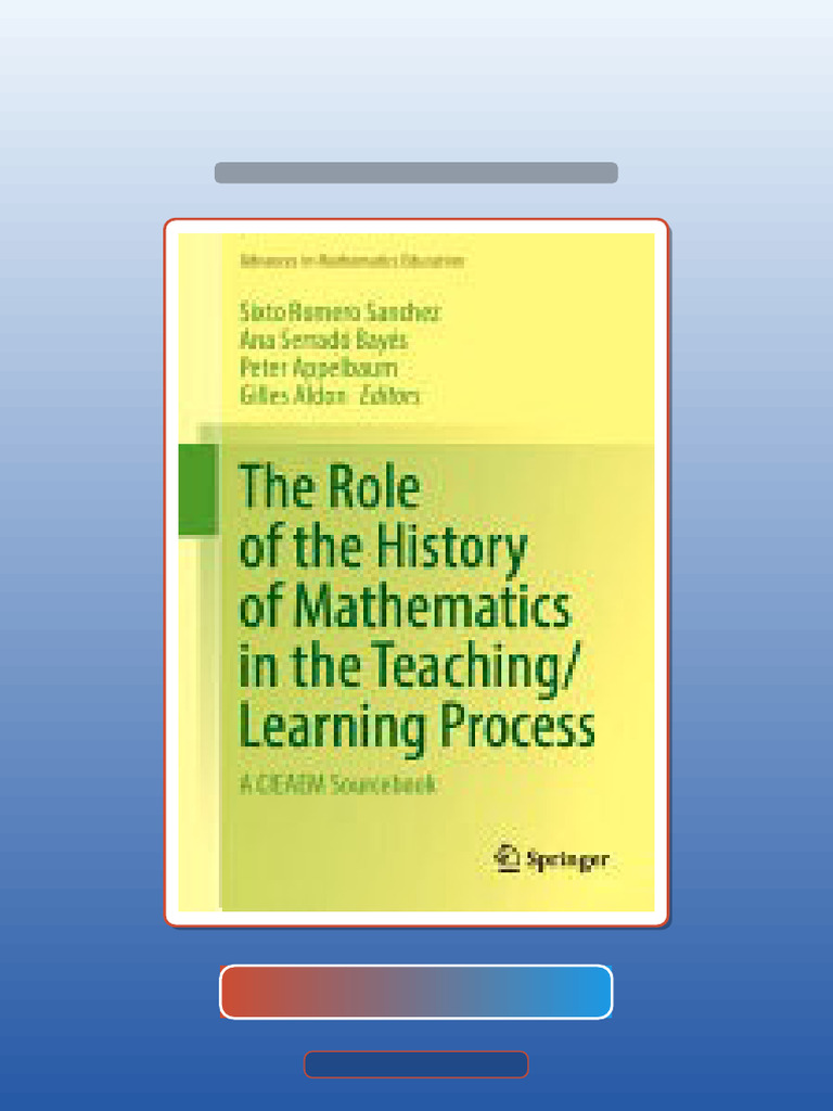 Test Bank for the Role of the History of Mathematics in the ...