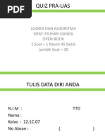 Download QUIZ UAS Logika  Algoritma 121C07 by Mukhlis Yulianto SN98194009 doc pdf