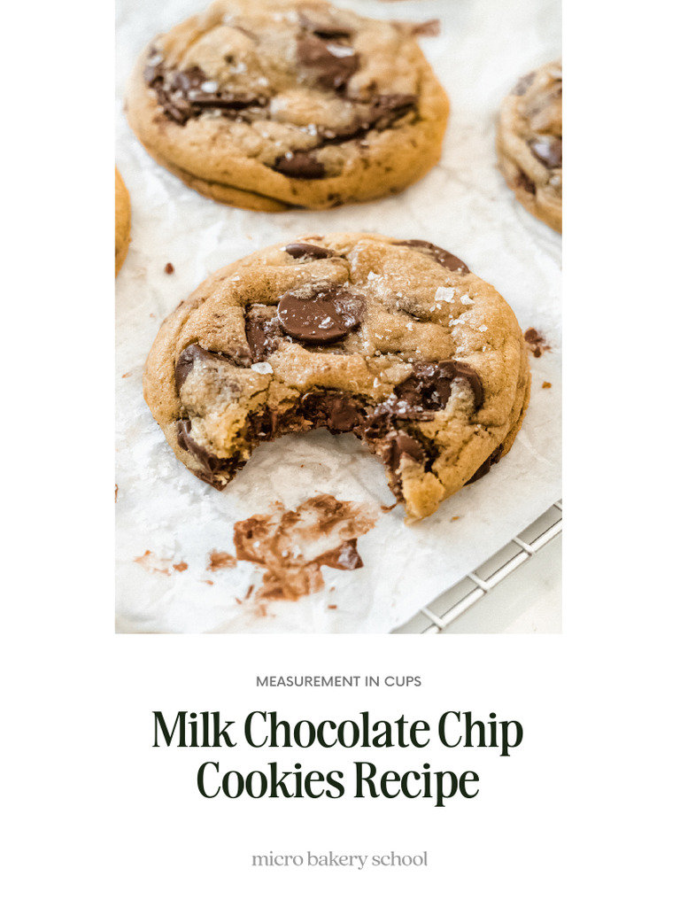 Perfect Milk Chocolate Chip Cookies Recipe | PDF | Baking | Chocolate