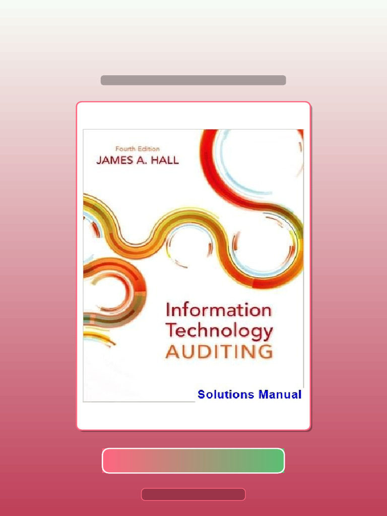 Test Bank For Information Technology Auditing 4th Edition Hall | PDF ...