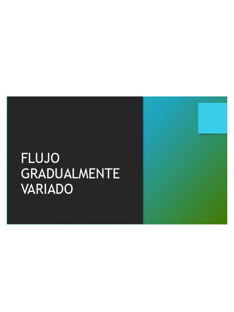 Flujo Gradualmente Variado en Canales | PDF | Flujo | Fricción
