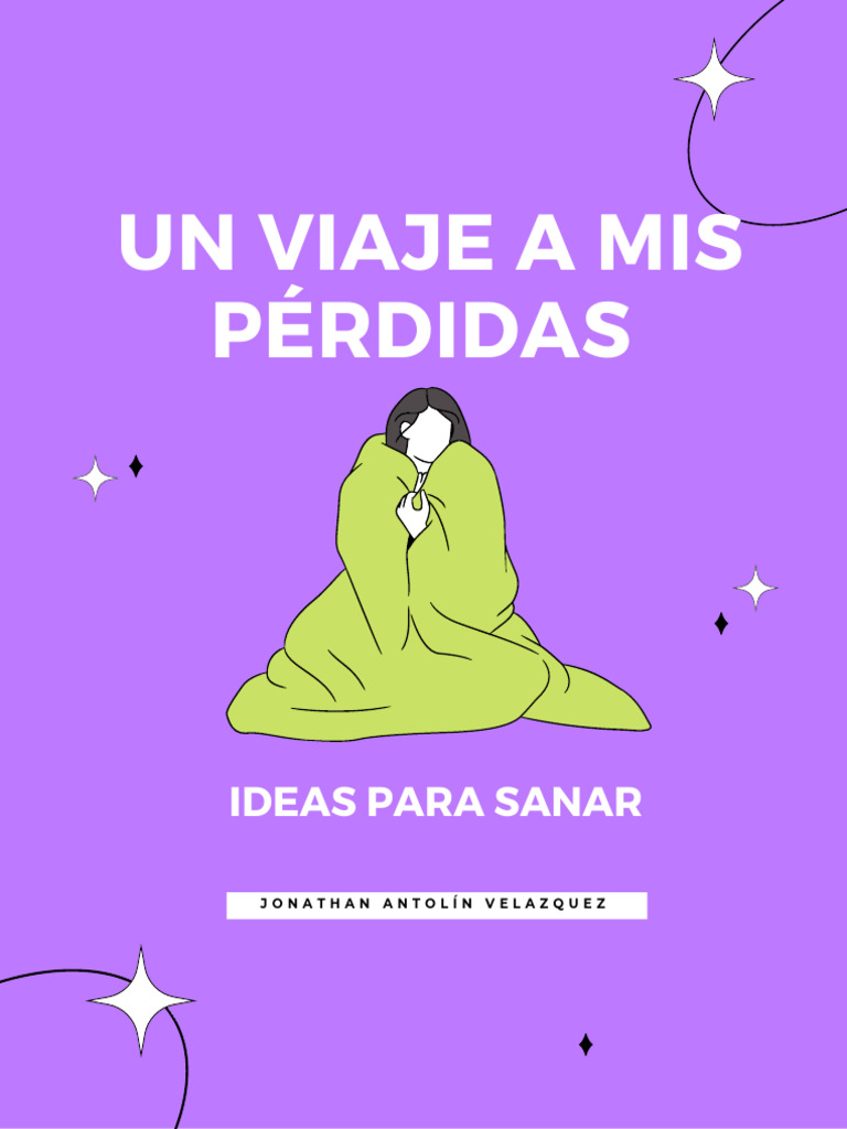 Copia de Un Viaje A Mis Pérdidas | PDF