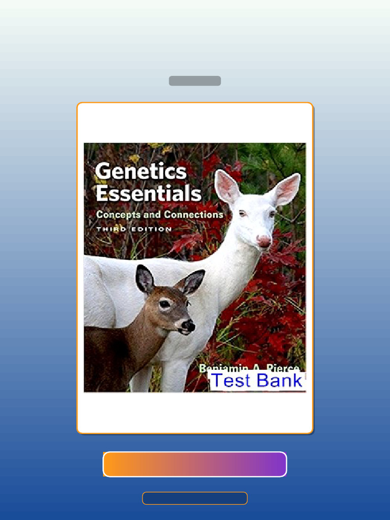 Test Bank For Genetics Essentials Concepts and Connections 3rd Edition ...