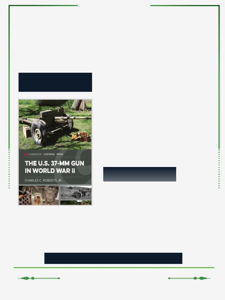 The U S 37 mm Gun in World War II 1st Edition Chuck C. Roberts eBook ...